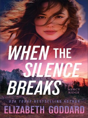 cover image of When the Silence Breaks